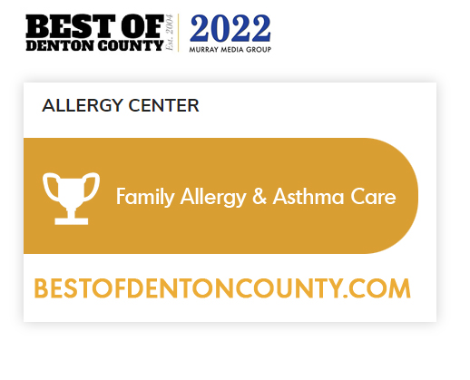 THANK YOU for voting Family Allergy & Asthma Care BEST ALLERGY CENTER in Denton County 2022!