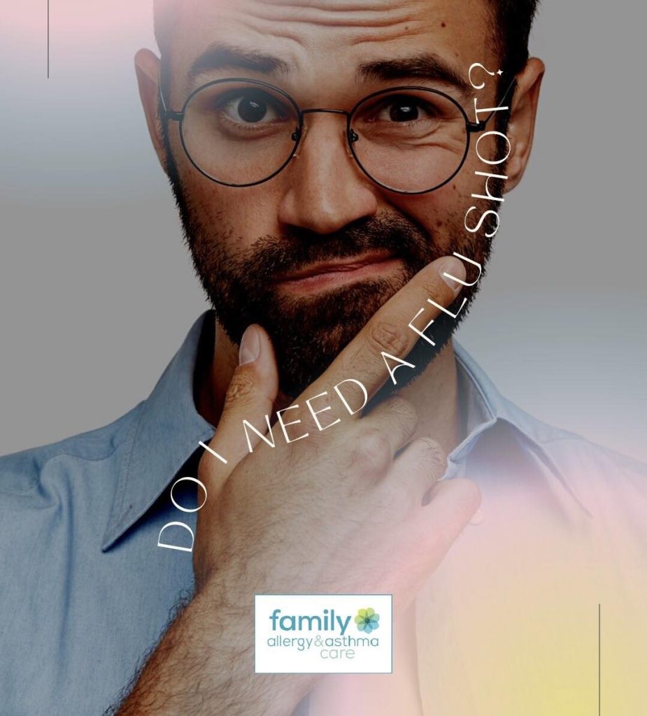 Should I Get A Flu Shot Family Allergy Asthma Care